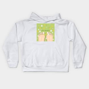 Stay grounded inspirational quote with top view on barefoot Kids Hoodie